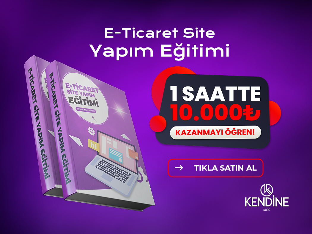 E-Ticaret Site Eğitimi (Yüksek Gelir Eğitimi)